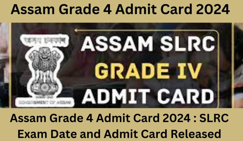 Assam Grade 4 Admit Card 2024