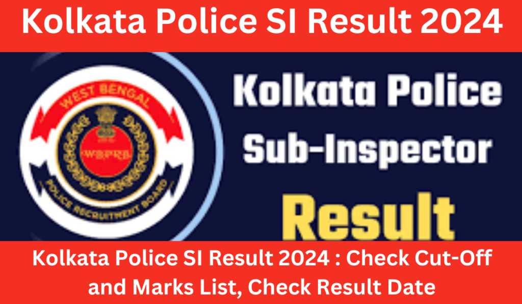 Kolkata Police SI Result
