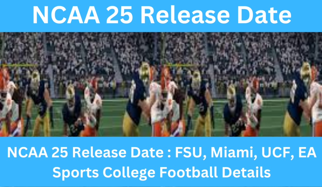 NCAA 25 Release Date