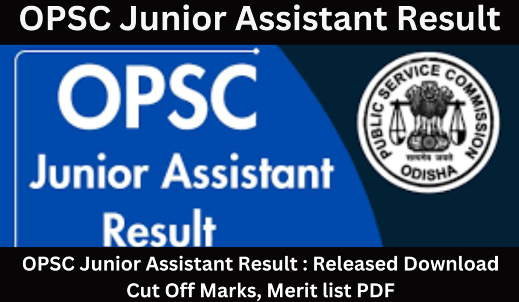 OPSC Junior Assistant Result