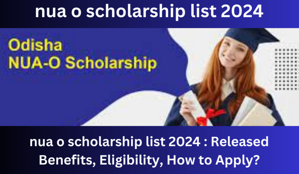 nua o scholarship list 2024