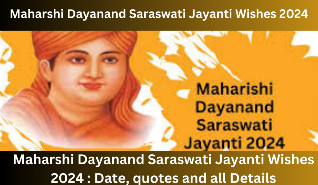 Maharshi Dayanand Saraswati Jayanti Wishes 2024