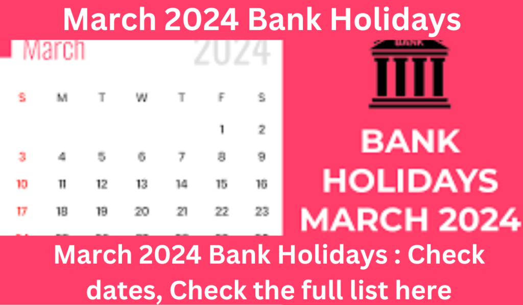 March 2024 Bank Holidays