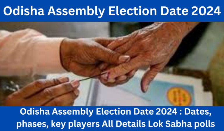 Odisha Assembly Election Date 2024 Dates, phases, key players All