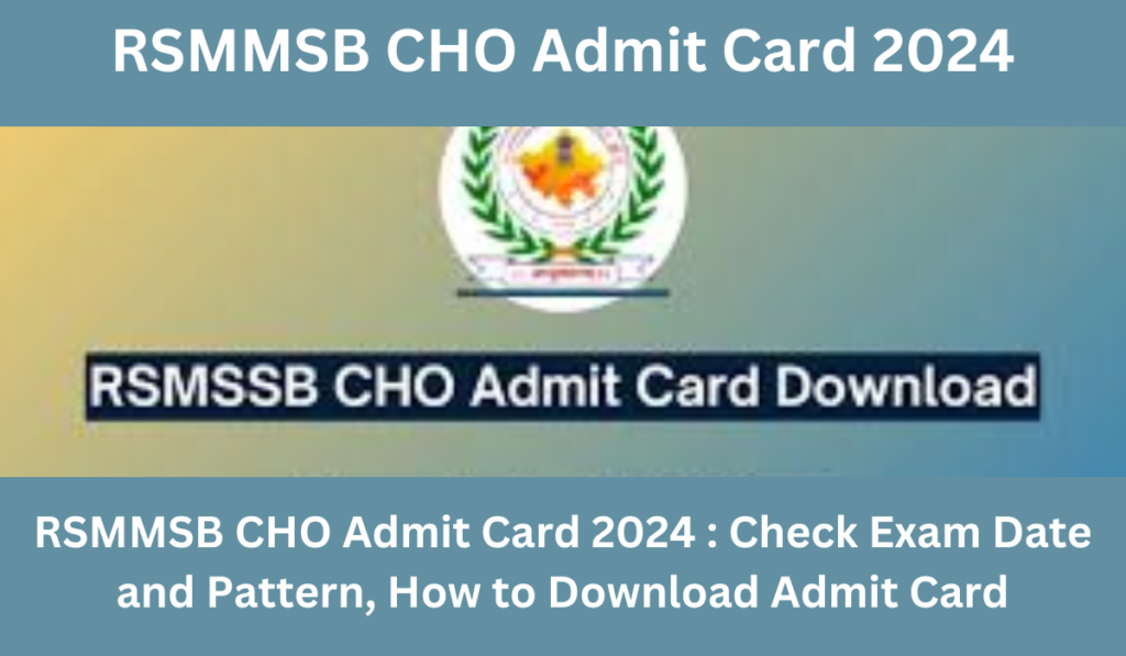 RSMMSB CHO Admit Card 2024