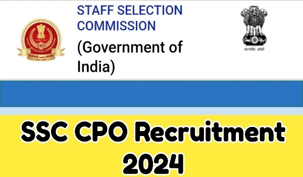 SSC CPO Recruitment 2024