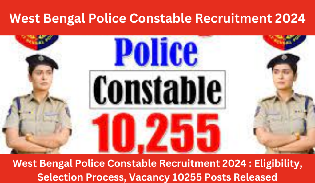 West Bengal Police Constable Recruitment 2024